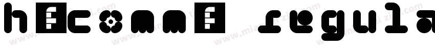 H_COMM5 Regular字体转换